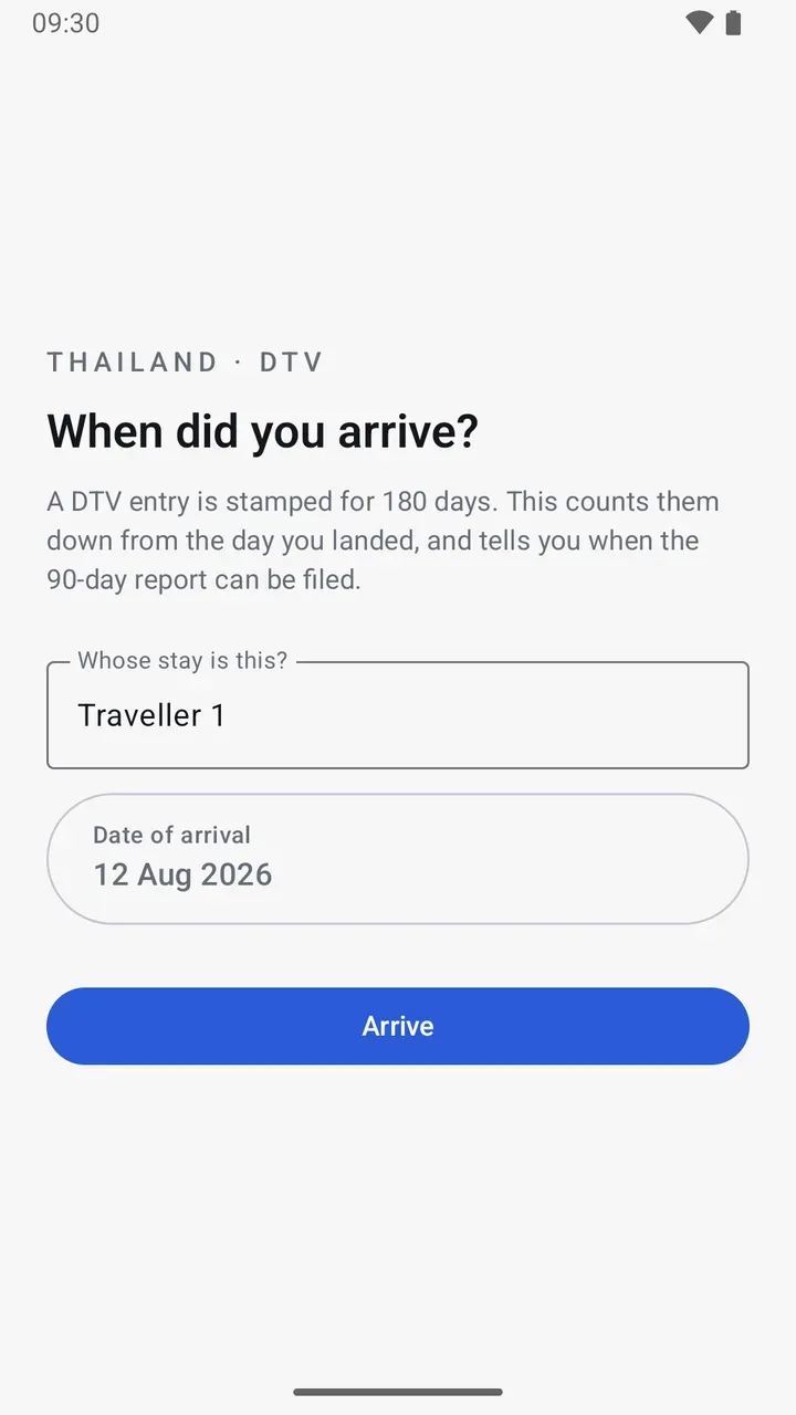 DTV Days asking when you arrived, the date filled in with today